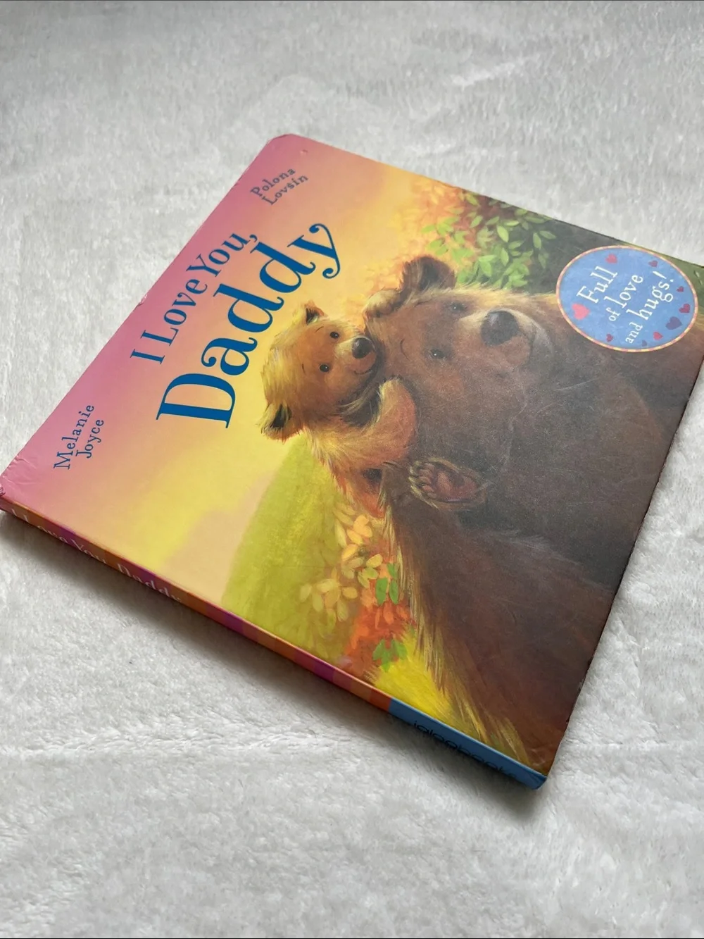 I Love You, Daddy By Melanie Joyce Children's Board Book
